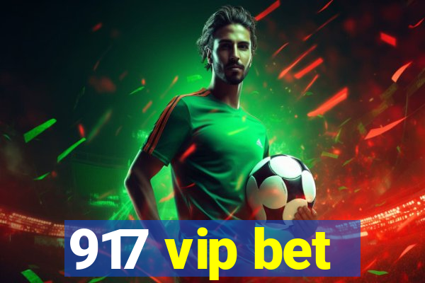 917 vip bet